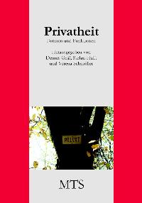 Titelbild des Sammelbandes mit Blick auf ein Schild mit Aufschrift 'Privatheit'